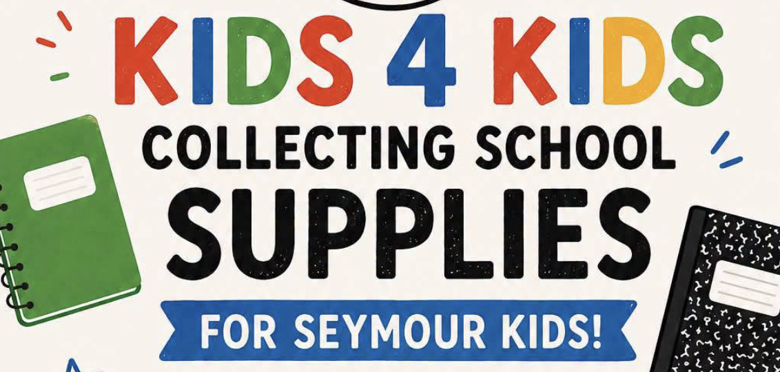 Seymour Kids 4 Kids School Drive Seeks Donations