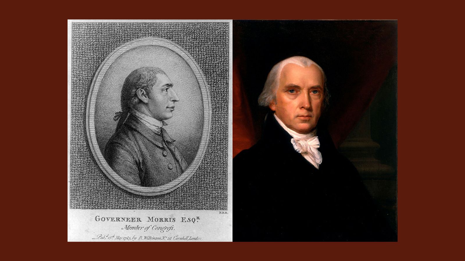 Morris And Madison: Founding Fathers Of The Constitution