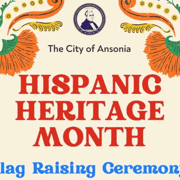 Ansonia To Hold Hispanic Heritage Month Flag Raising Oct. 1