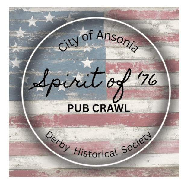Pub Crawl To Celebrate America’s 250th And Ansonia’s Restaurant Row